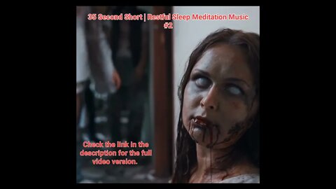 35 Second Short | Restful Sleep Meditation Music | Blood Zombies #2 #Meditation #halloween #music