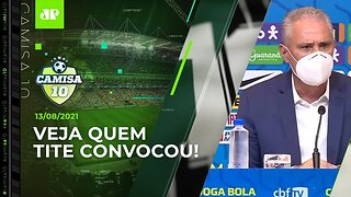 Tite CONVOCA a Seleção Brasileira para "REVANCHE" contra a Argentina! | CAMISA 10 - 13/08/21