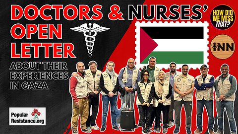 US Doctors and Nurses Visit Gaza, SPEAK OUT: Open Letter to POTUS, FLOTUS & VP | @GetIndieNews