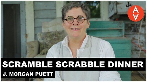 S2 Ep17: Scramble Scrabble Dinner - J. Morgan Puett