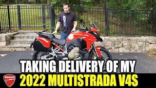 Taking Delivery of My 2022 Ducati Multistrada V4S