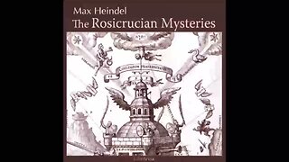 The Rosicrucian Mysteries by Max Heindel - FULL Audiobook