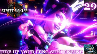 Street Fighter 6 Playthrough Part 29: Fire Up Your Feng Shui Engine