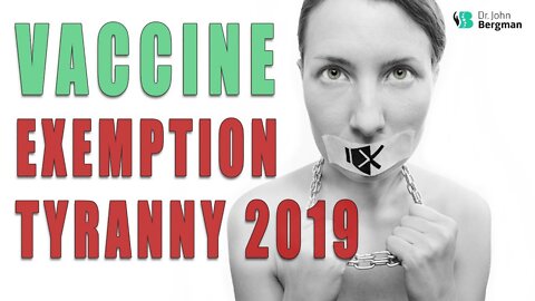 Vaccine Exemption Tyranny