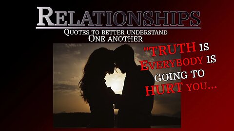 Quotes; Relationship Part 1 struggles and success. Make love last!