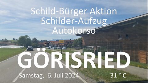 Schild-Bürger Aktion in Görisried am 06.07.2024