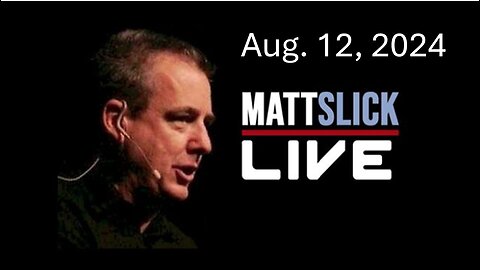 Matt Slick Live, 8/12/2024