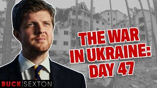 The War In Ukraine: Day 47