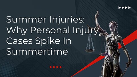 Summer Injuries Why Personal Injury Cases Are Expected to Spike in California This Season
