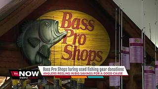 Bass Pro Shops luring used fishing gear donations