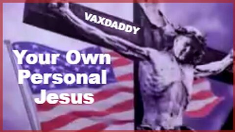 VAXDADDY - Your Own Personal Jesus