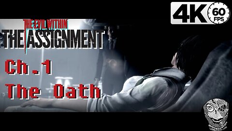 (PART 01) [Ch.1 The Oath] The Evil Within DLC The Assignment