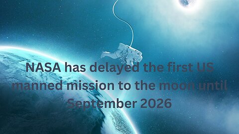 Moon Mission Delayed: NASA's Artemis Program Update