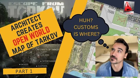 Architect creates Open World Map of Escape from Tarkov. Part 1.