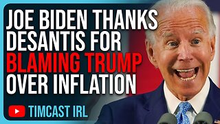 Joe Biden THANKS DeSantis For BLAMING TRUMP Over Record Inflation