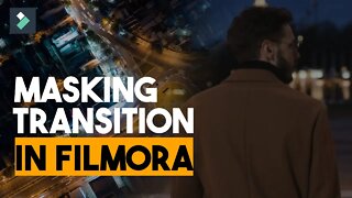 Mask Transition In FILMORA 11