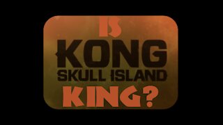 Kong: Skull Island Spoiler Free Review - OSTC