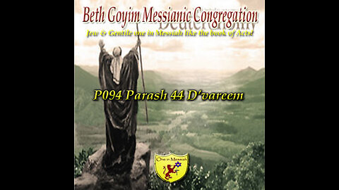 BGMCTV MESSIANIC LESSON P094 PARASH 44 Dvarim