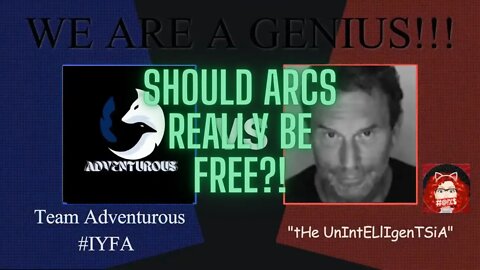 We are a genius - Should Arcs really be free?