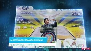 LA DOCTRINA DEL VERDADERO DIOS: Parte 3 - EDGAR CRUZ MINISTRIES