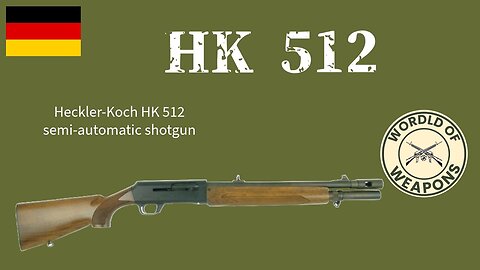 HK 512 🇩🇪 The first shotgung made ever by Heckler&Koch