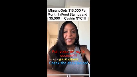 🚨IIIegal Migrant gets $13,000 per month in food stamps and 5,000 in cash in NYC!!!