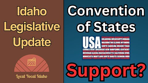 The Convention of States: Idaho (Maybe?) Takes a Stand