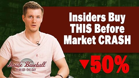 Insiders Trading THIS Before Stock Market Crashes 50% | Inside Baseball: Play of the Day Ep.28