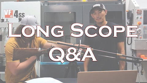 Q&A August 13th - Long Malcolm Scopes, 2 Mile Shooting, and more!