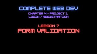 Complete Web Developer Chapter 5 - Lesson 7 Form Validation