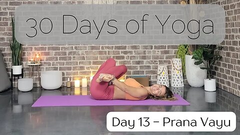 Day 13 Yinyasa Yoga Flow Prana Vayu || 30 Days of Yoga to Unearth Yourself || Yoga with Stephanie