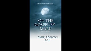 Audio Book, On the Gospel by Mark 1 to 10
