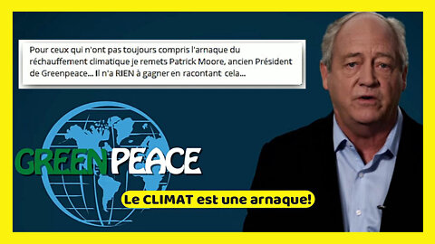 Le "changement climatique" des mondialistes est une "arnaque" dixit le fondateur de Greenpeace (Hd 720)