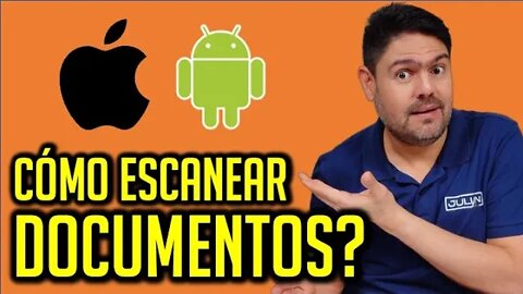 Cómo escanear documentos con celular iPhone o Android