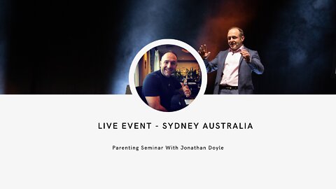 Summary Of Live Parenting Seminar With Jonathan Doyle
