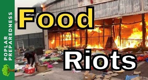 World is READY To Explode - Unrest and Food Riots Spreading!