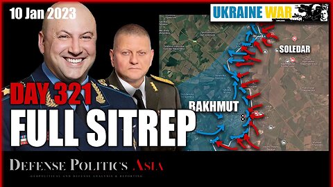 [ Ukraine SITREP ] Day 321 (10/1): Bakhmut northern retreat route closing; Soledar encirclement