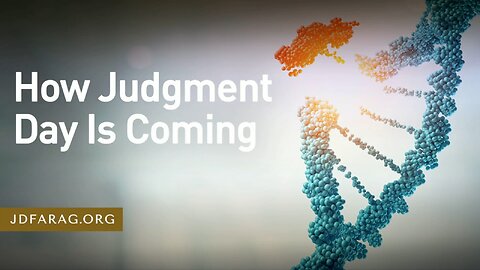 Judgment Day Coming Soon - Mark of Beast Technology Here! - JD Farag [mirrored]