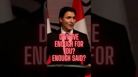 Divisive enough for you? Enough said? Justin Trudeau #shorts