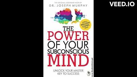 "The Power of Your Subconscious Mind" by Joseph Murphy Book Summary