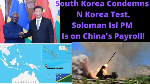 S.Korea condemns missile test by N.Korea! Soloman Islands is losing it