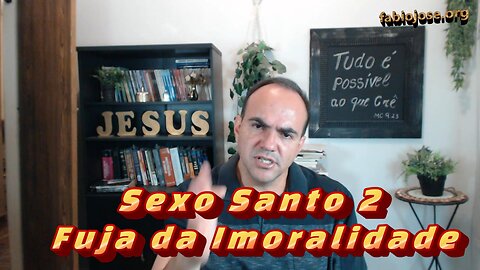 Sexo Santo 2 - Fuja da Imoralidade