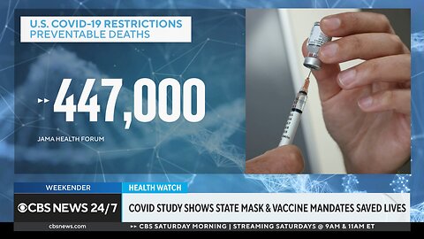 CBS News: COVID study shows mask and vaccine mandates saved lives