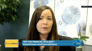 Tips For Financial Resiliency // Edward Jones