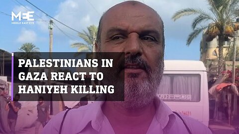 Palestinians in Gaza react to assassination of Hamas political leader Ismail Haniyeh in Tehran