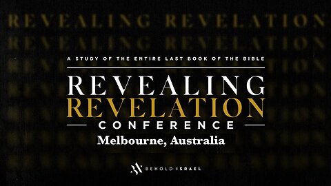 Revealing Revelation - Session 6 - Chapters 19 & 20