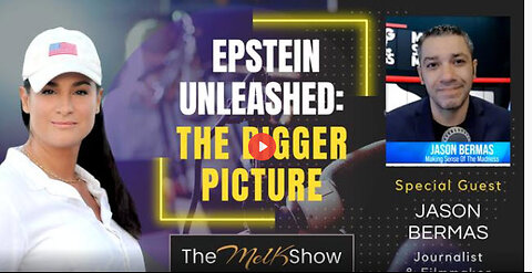 Mel K & Jason Bermas | Epstein Unleashed: The Bigger Picture | 1-5-24