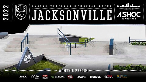 2022 SLS Jacksonville | Women's PRELIM | Full Broadcast
