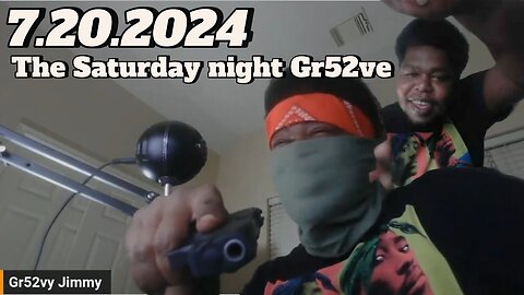 7.20.2024 - Groovy Jimmy - The Saturday night Gr52ve