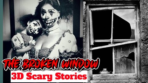 The Broken Window || Scary Story in English || Best Horror Story in English || Creepy Stories